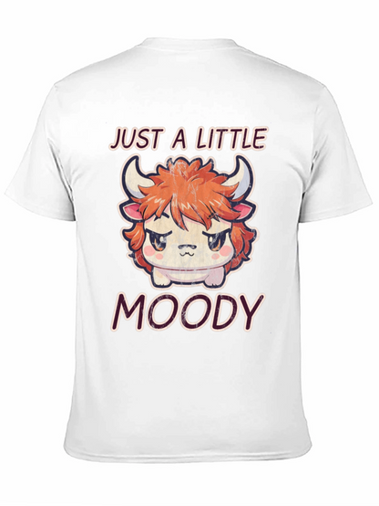 Just A Little Moody Graphic T-Shirt