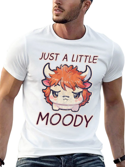 Just A Little Moody Graphic T-Shirt