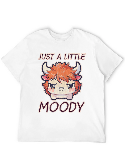 Just A Little Moody Graphic T-Shirt