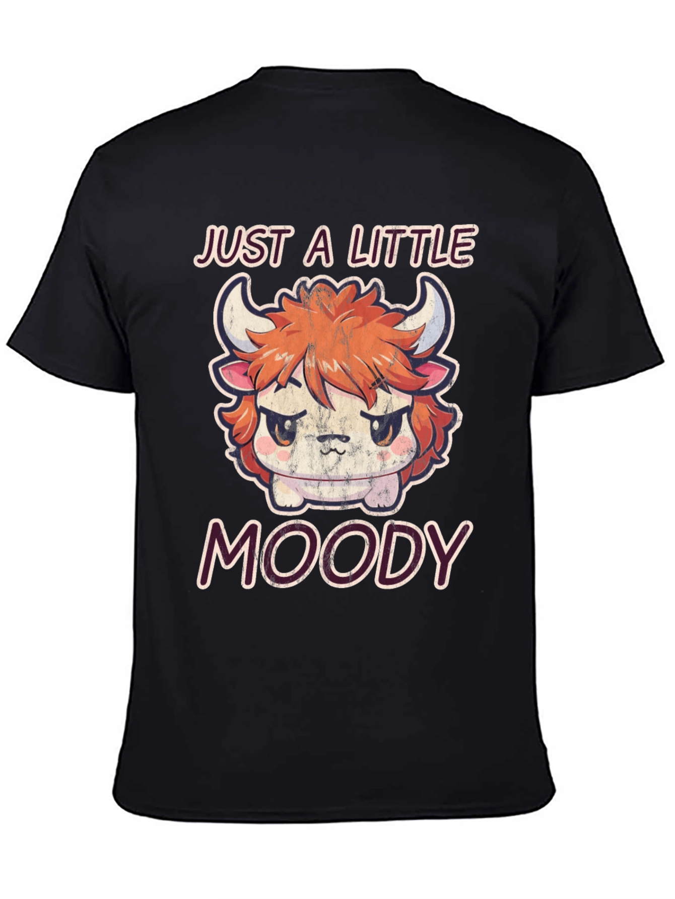 Just A Little Moody Graphic T-Shirt
