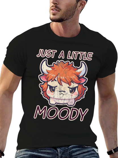 Just A Little Moody Graphic T-Shirt