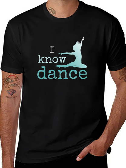 I Know Dance T-Shirt - Black Graphic Tee