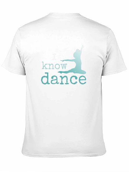 I Know Dance T-Shirt - Black Graphic Tee