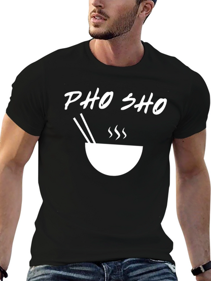 Pho Sho T-Shirt - Ramen Bowl Design