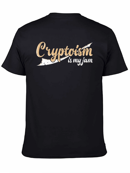 Cryptoism Is My Jam T-Shirt