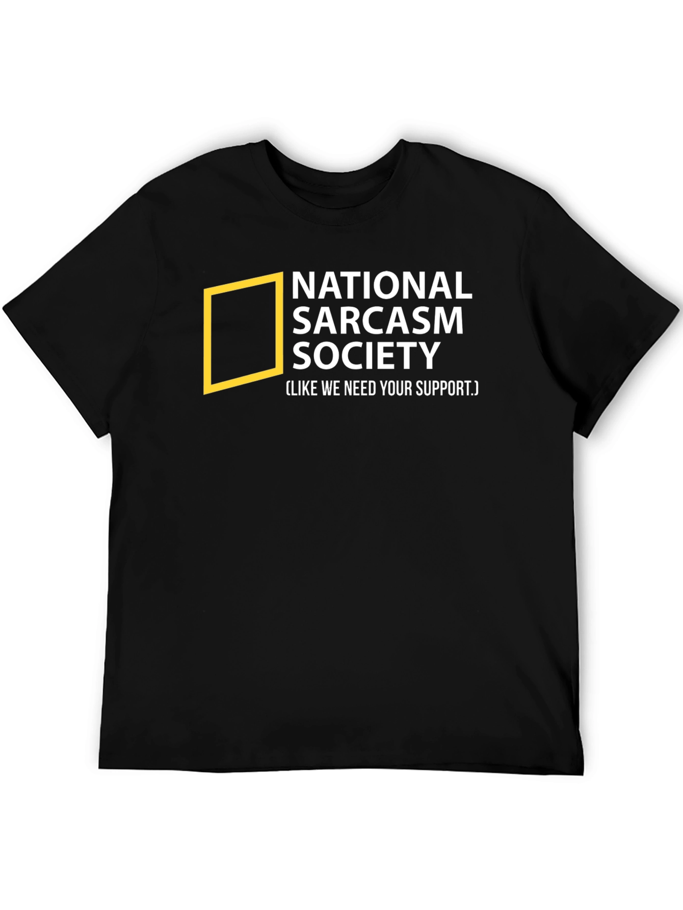 National Sarcasm Society T-Shirt