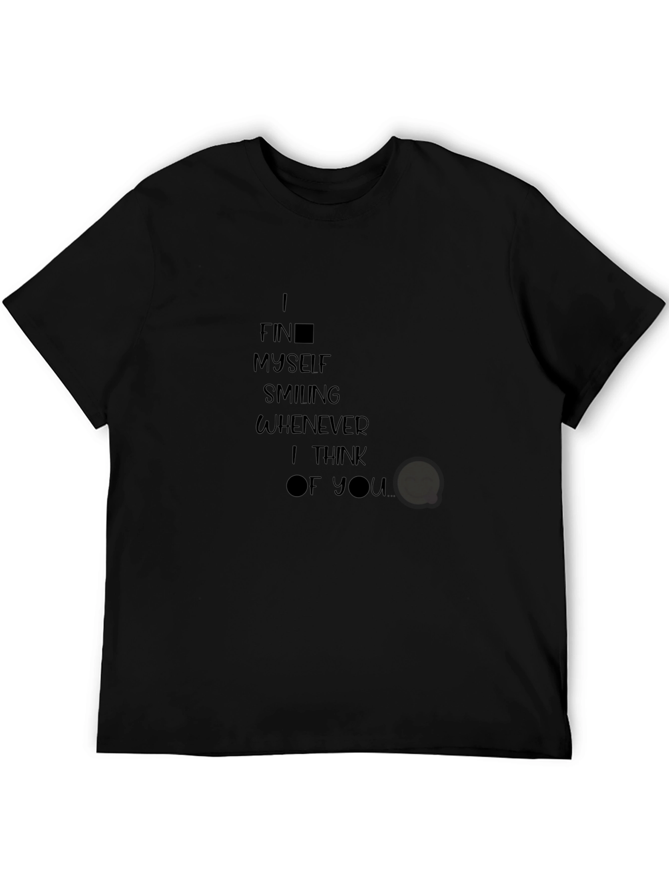 I Find Myself Smiling T-Shirt - Soft Cotton Blend