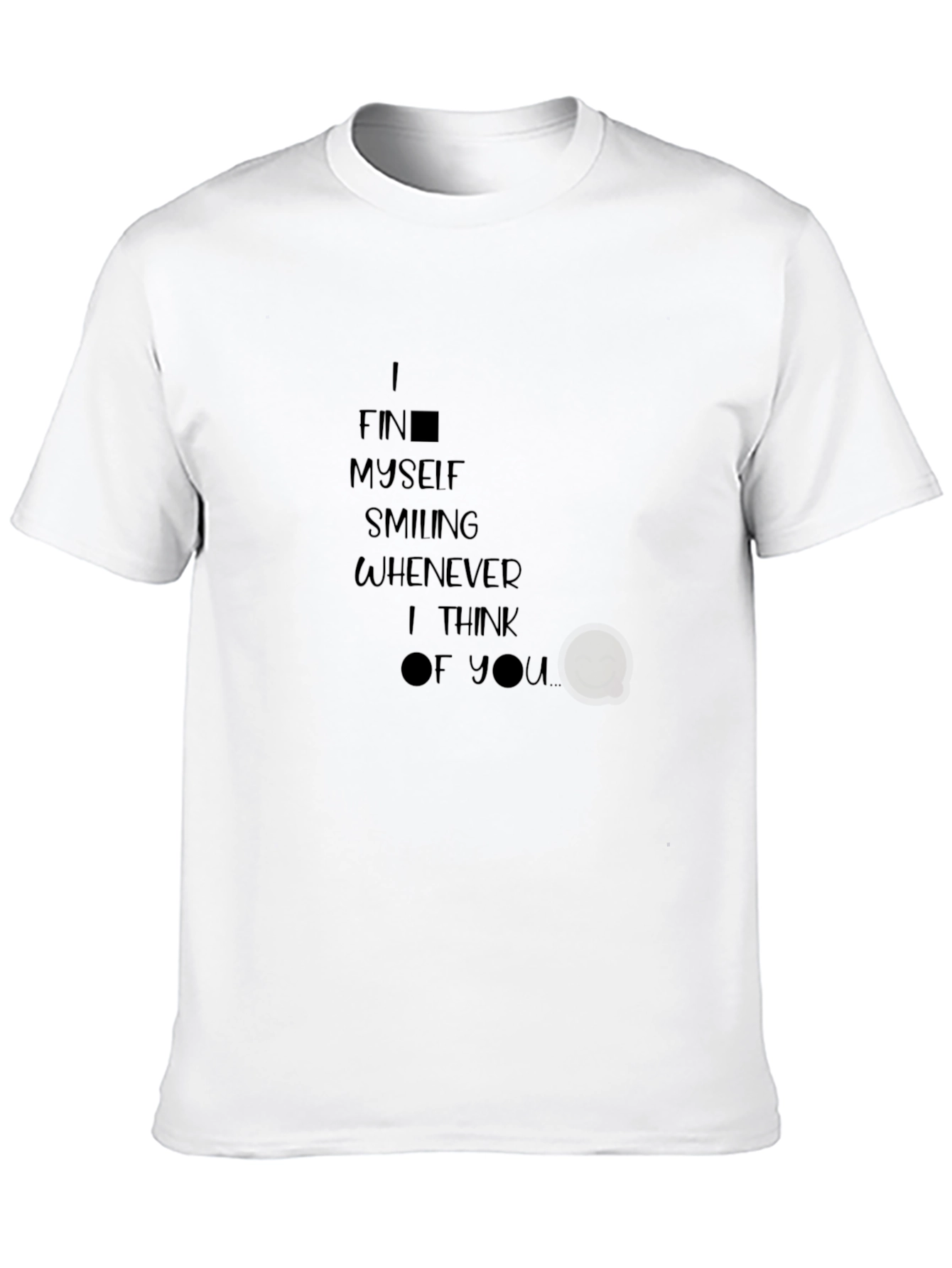 I Find Myself Smiling T-Shirt - Soft Cotton Blend
