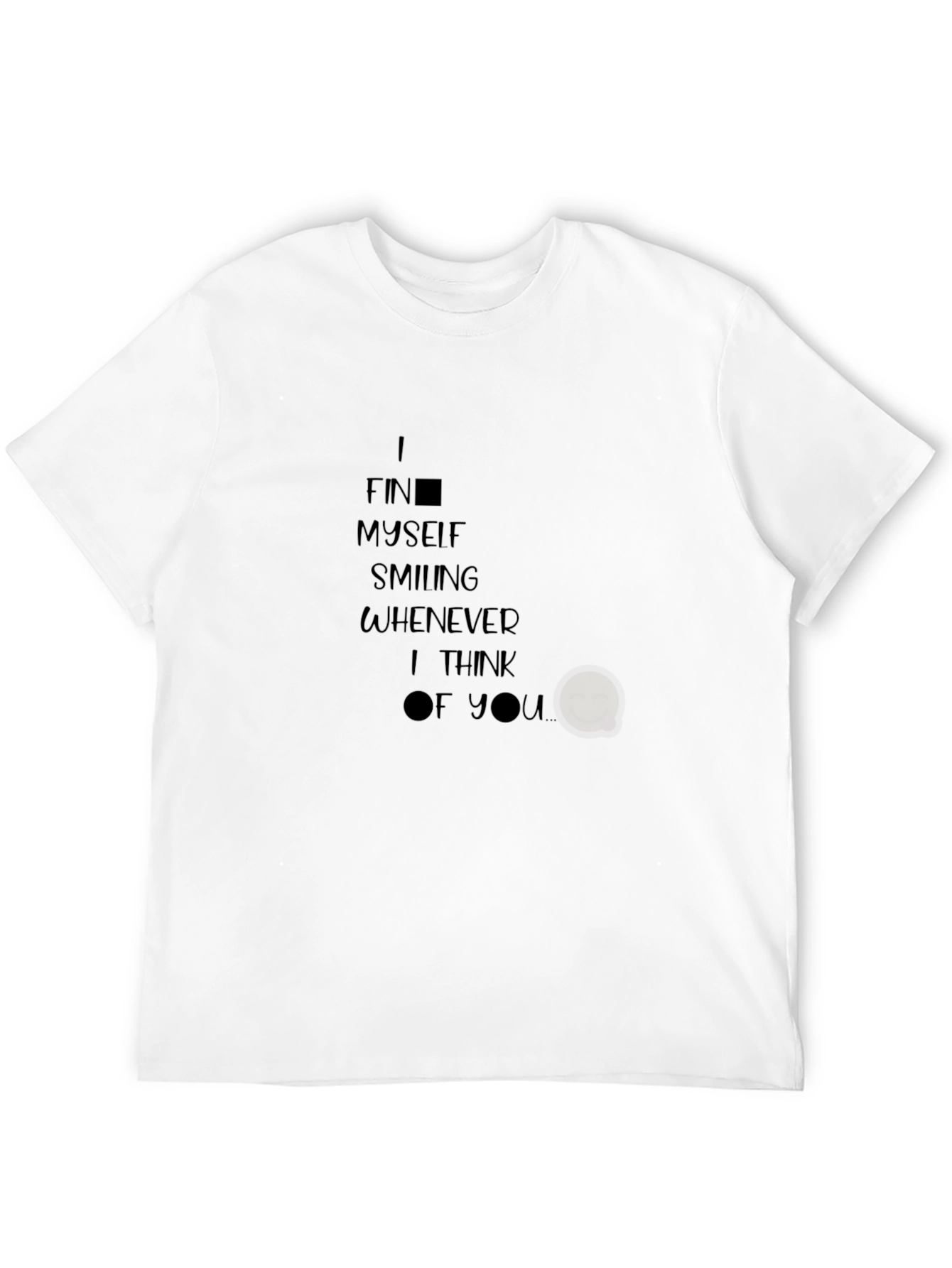 I Find Myself Smiling T-Shirt - Soft Cotton Blend