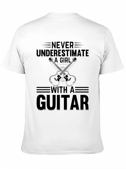 Never Underestimate Guitar Girl T-Shirt