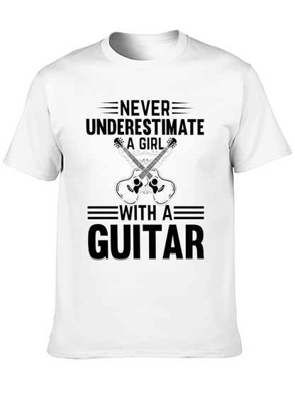 Never Underestimate Guitar Girl T-Shirt