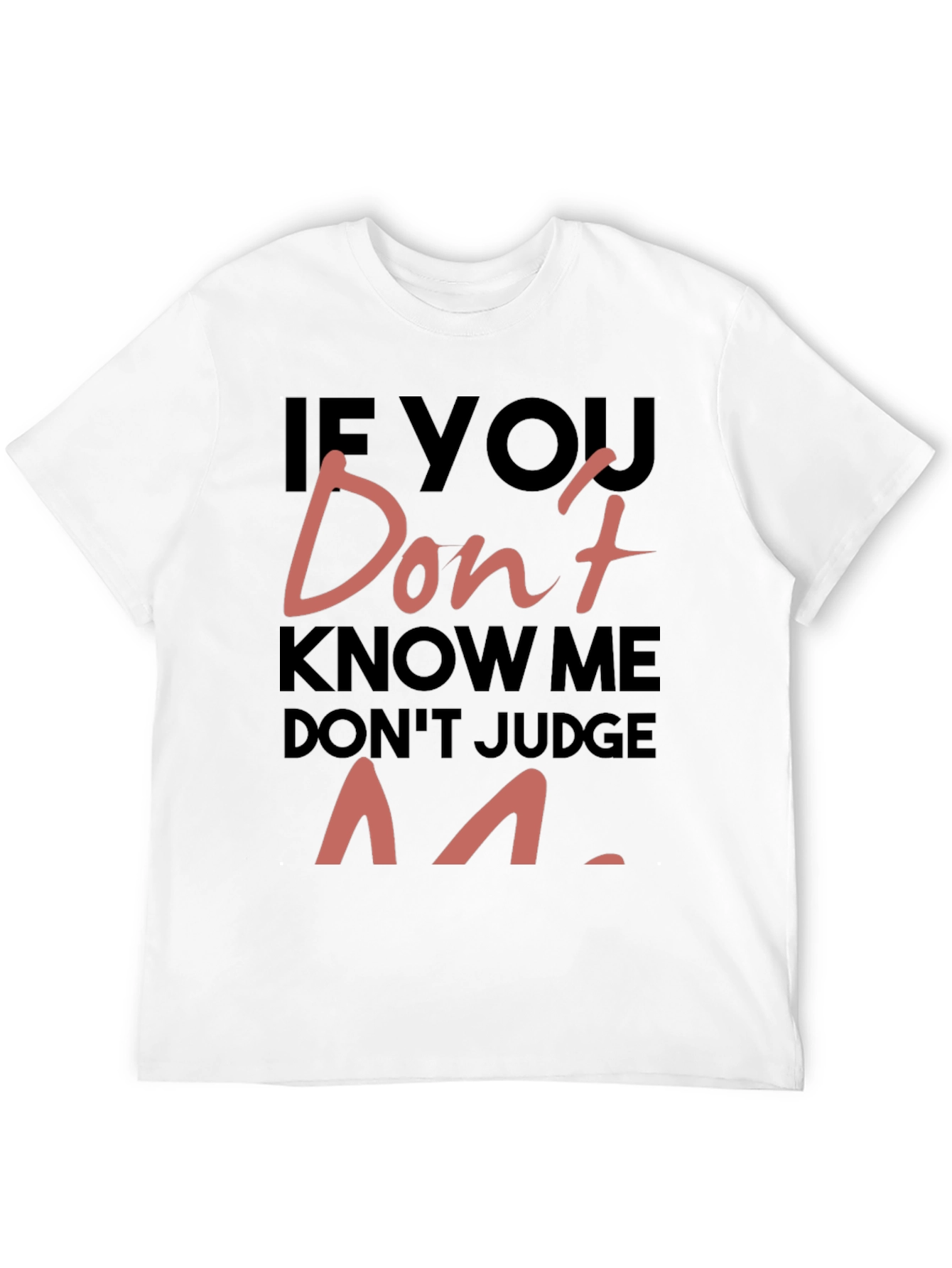 Dont Judge Me Graphic Print Tee