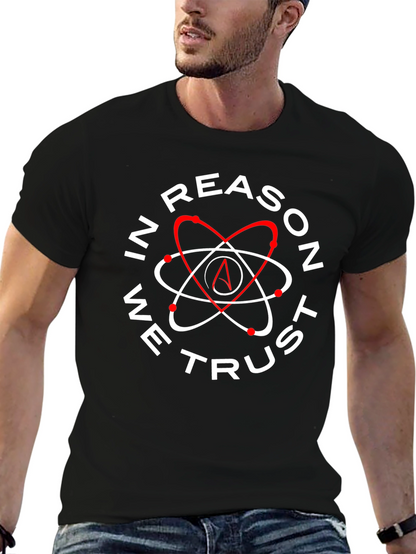 In Reason We Trust Atheist Atom T-Shirt
