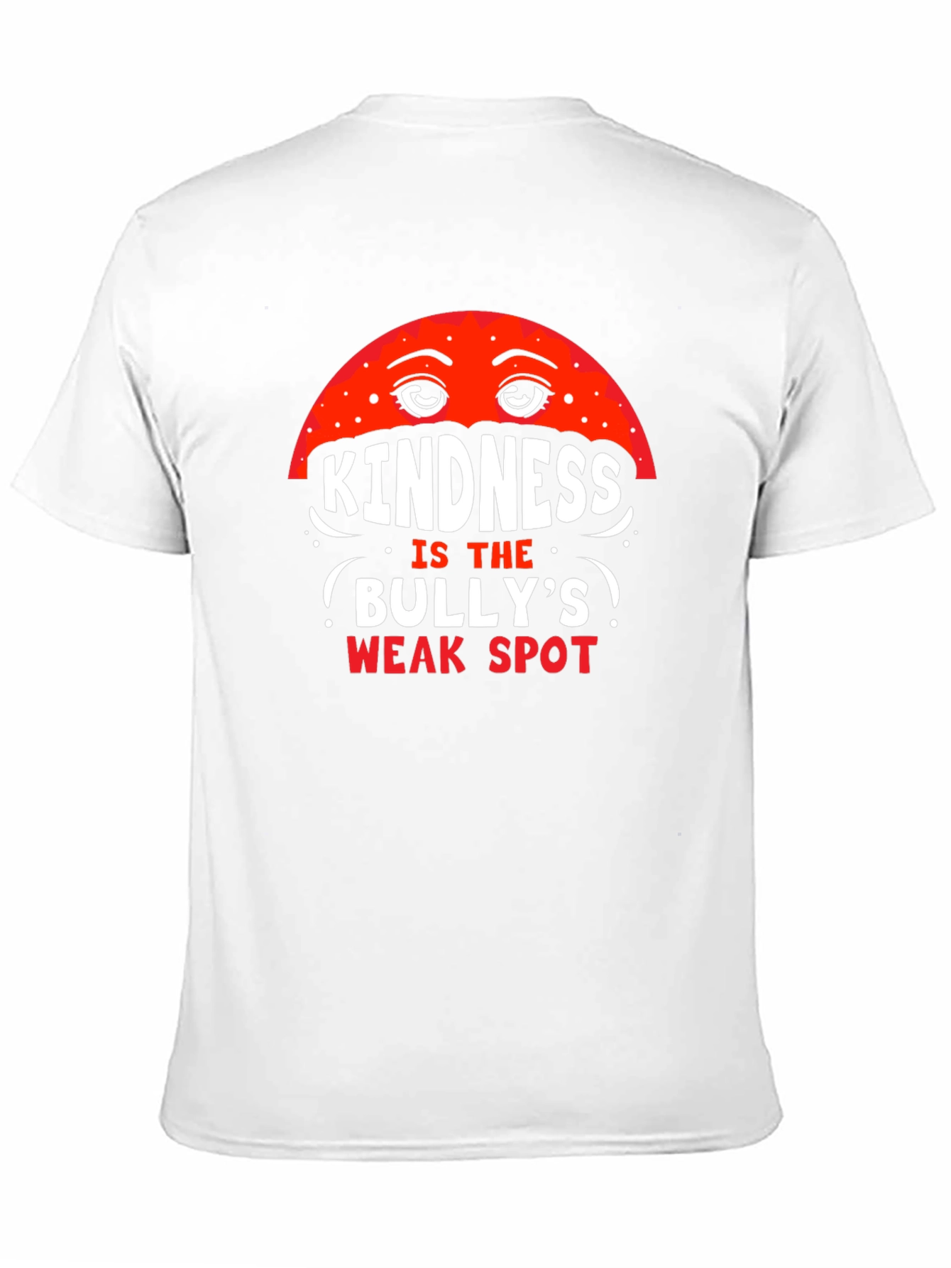 Kindness is the Bullys Weak Spot Tee