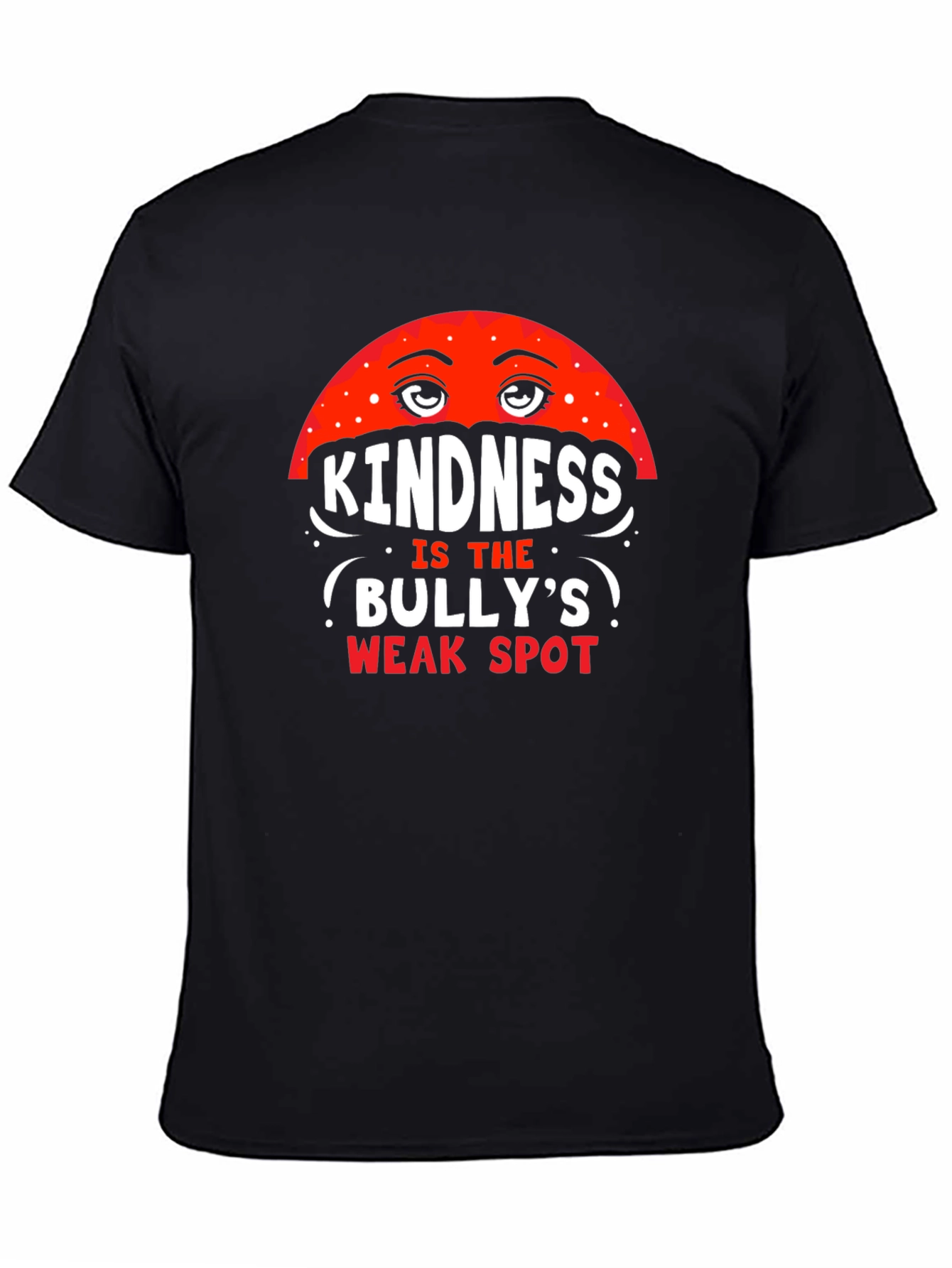 Kindness is the Bullys Weak Spot Tee
