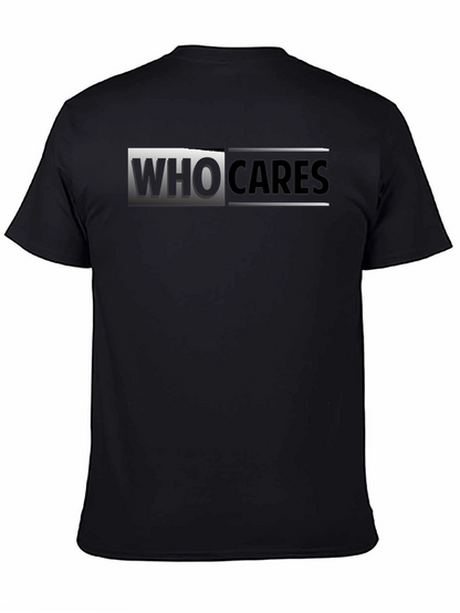 Who Cares Graphic Print Black T-Shirt