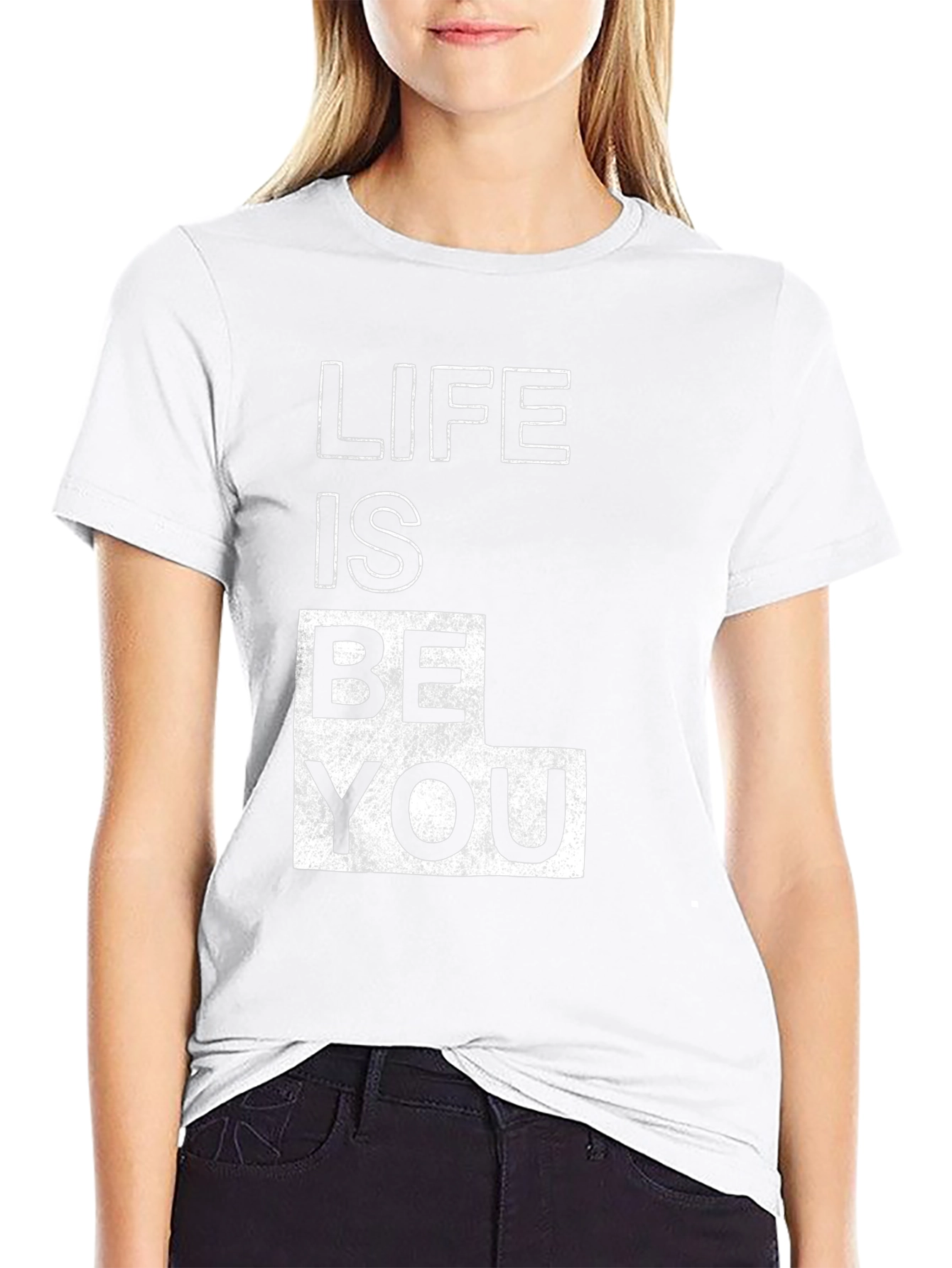 Life is Be You - Graphic Tee