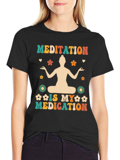 Meditation is My Medication T-Shirt - Boho Hippie Style