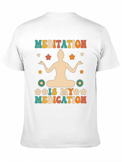 Meditation is My Medication T-Shirt - Boho Hippie Style