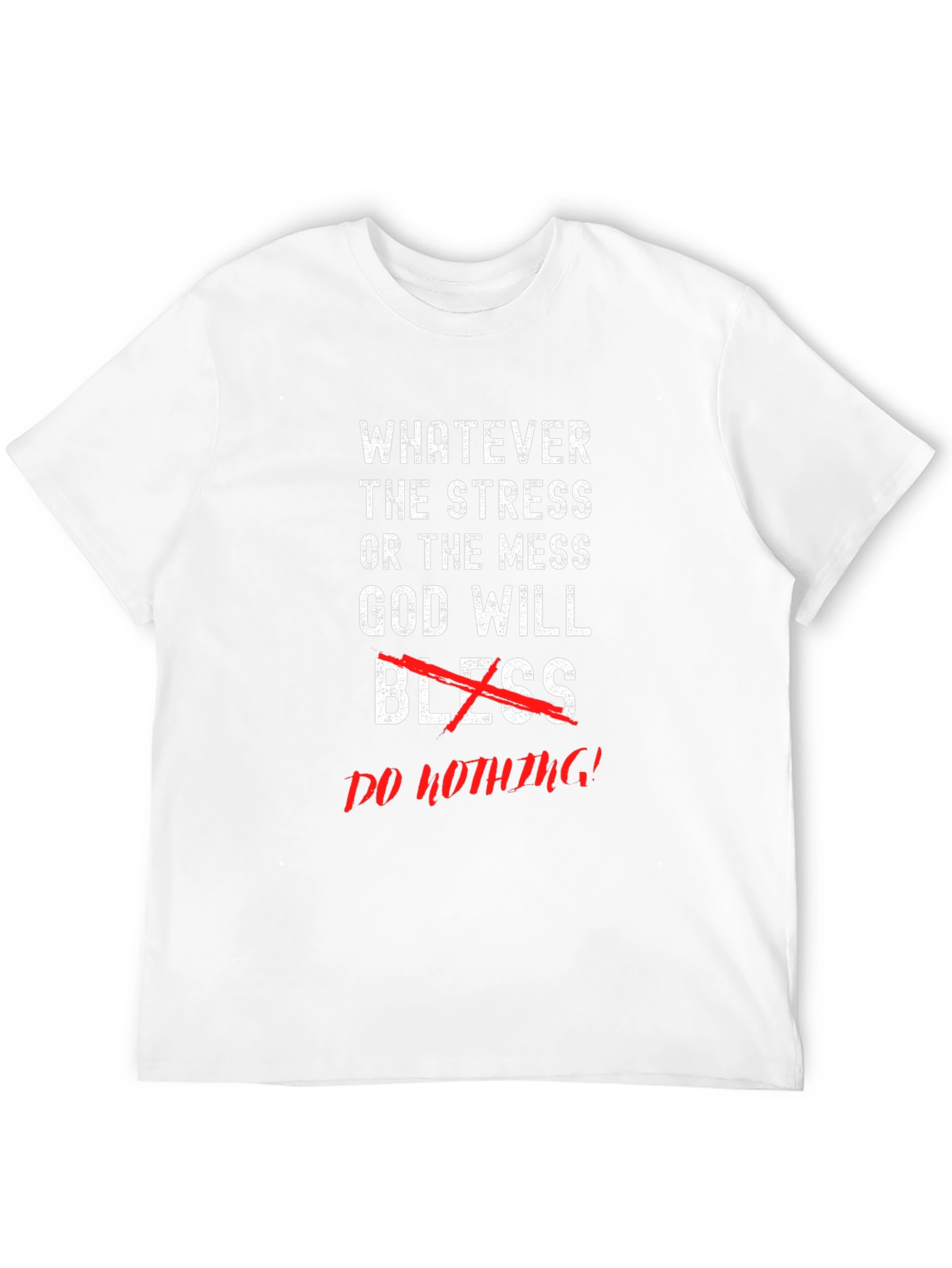 Whatever the Stress Graphic Tee