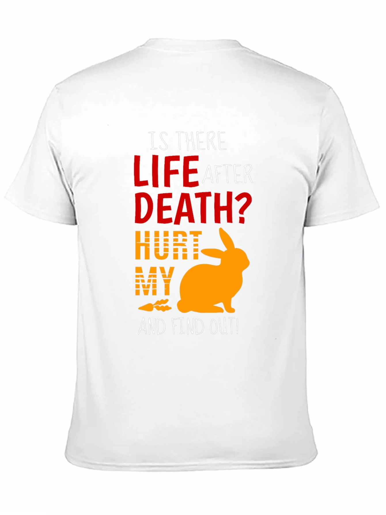 Life After Death Rabbit T-Shirt