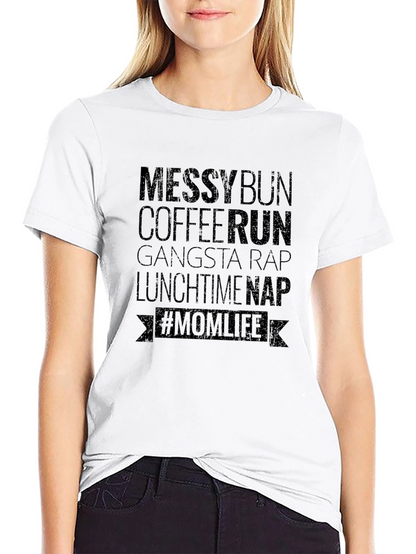 Messy Bun Coffee Run Mom Life T-Shirt