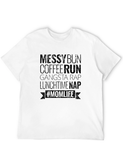 Messy Bun Coffee Run Mom Life T-Shirt