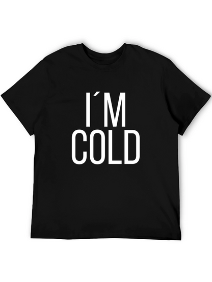 Im Cold Black Graphic Tee Shirt