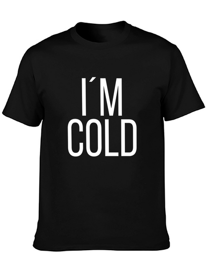 Im Cold Black Graphic Tee Shirt