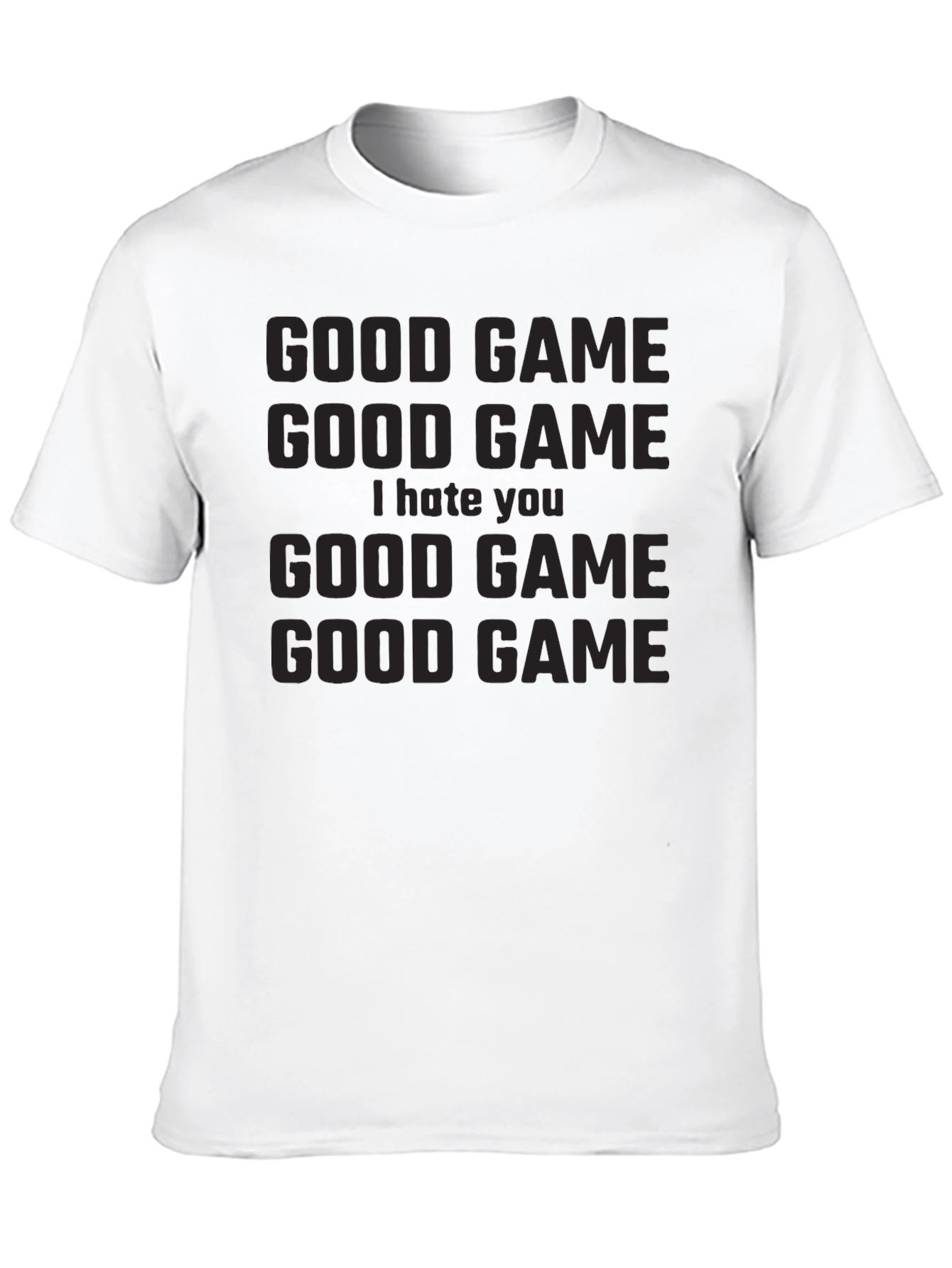 Good Game I Hate You Graphic T-Shirt