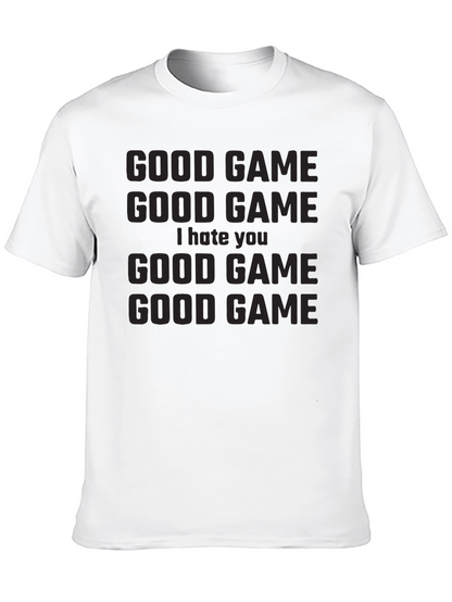 Good Game I Hate You Graphic T-Shirt