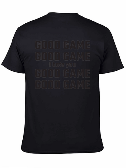 Good Game I Hate You Graphic T-Shirt