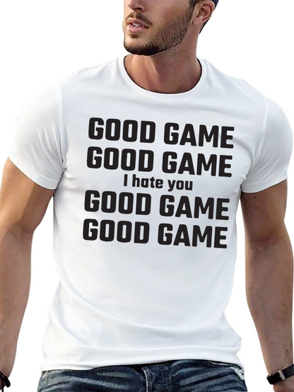 Good Game I Hate You Graphic T-Shirt
