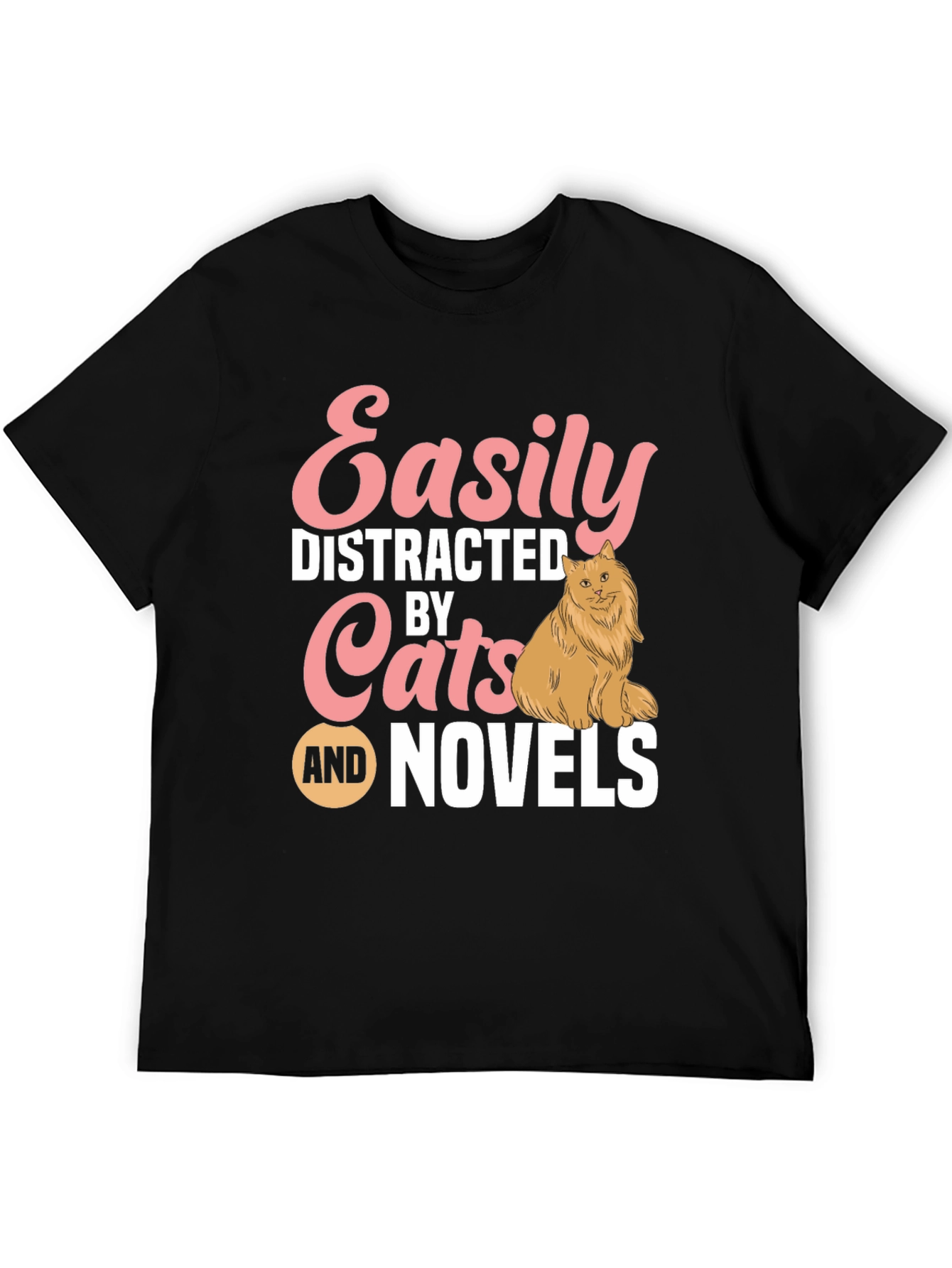 Easily Distracted by Cats and Novels T-Shirt