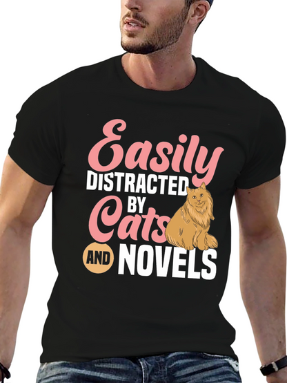 Easily Distracted by Cats and Novels T-Shirt