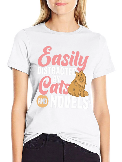 Easily Distracted by Cats and Novels T-Shirt