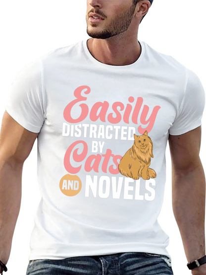 Easily Distracted by Cats and Novels T-Shirt