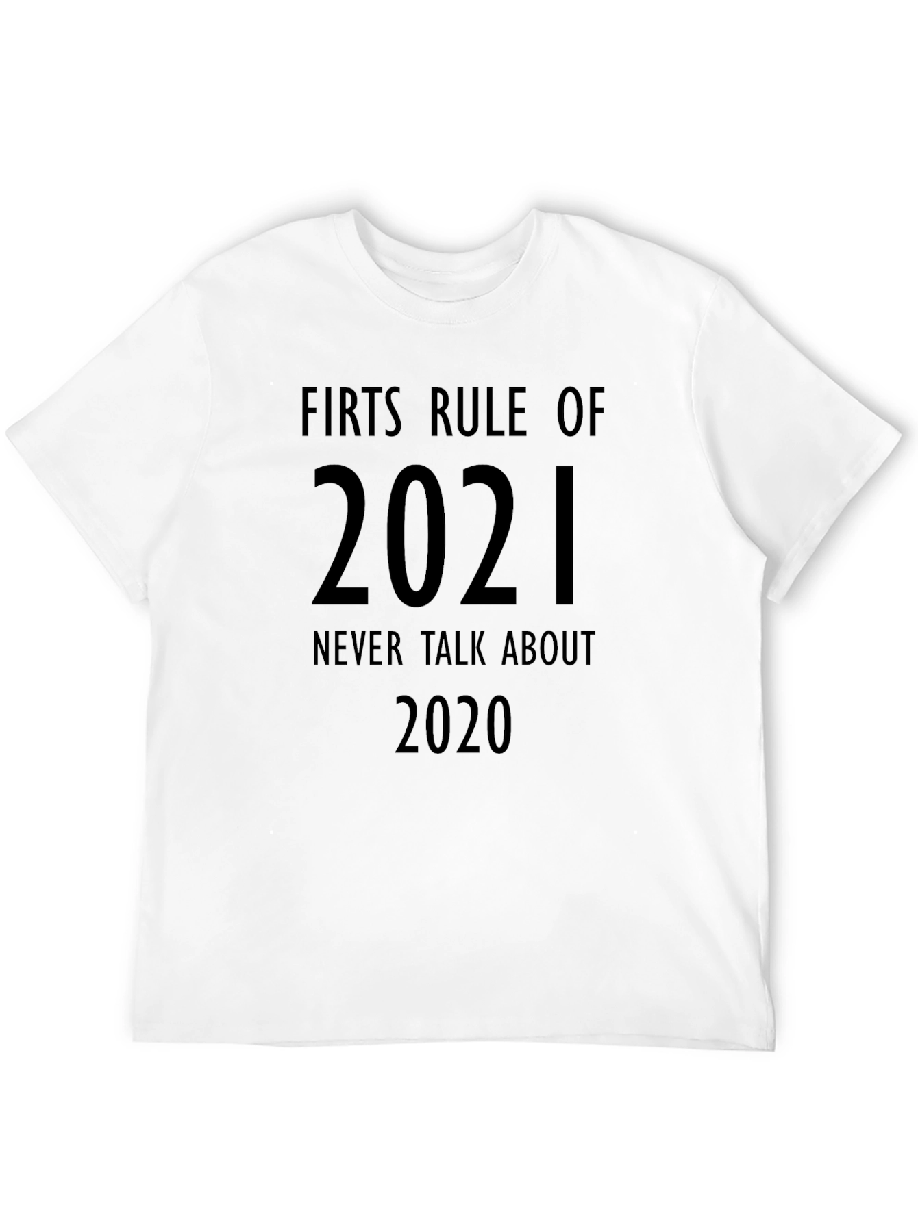 Funny 2021 Rule T-Shirt