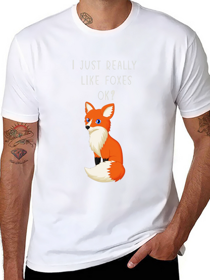 I Just Really Like Foxes OK? Graphic T-Shirt