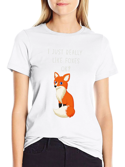 I Just Really Like Foxes OK? Graphic T-Shirt