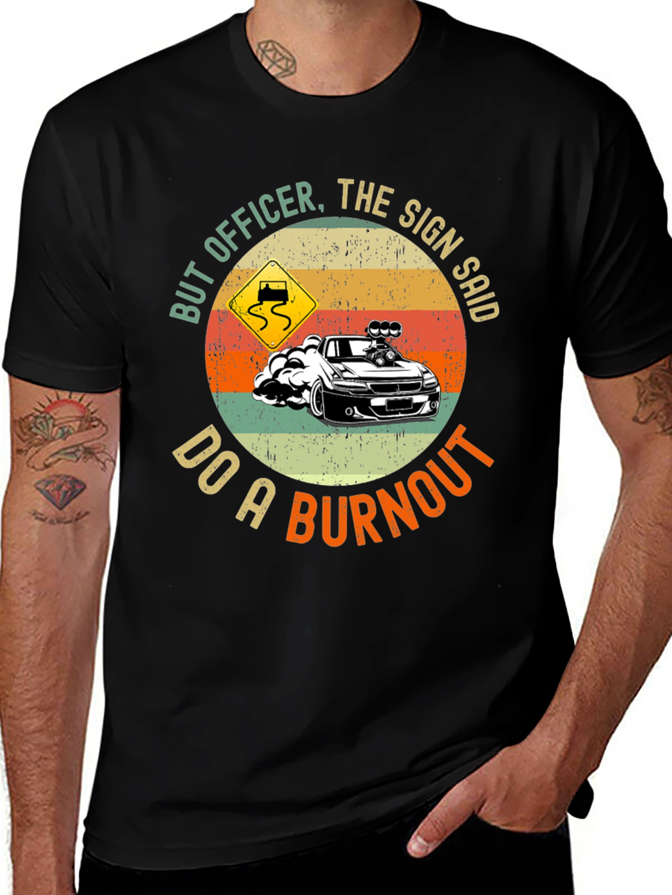 But Officer Do A Burnout Graphic Tee