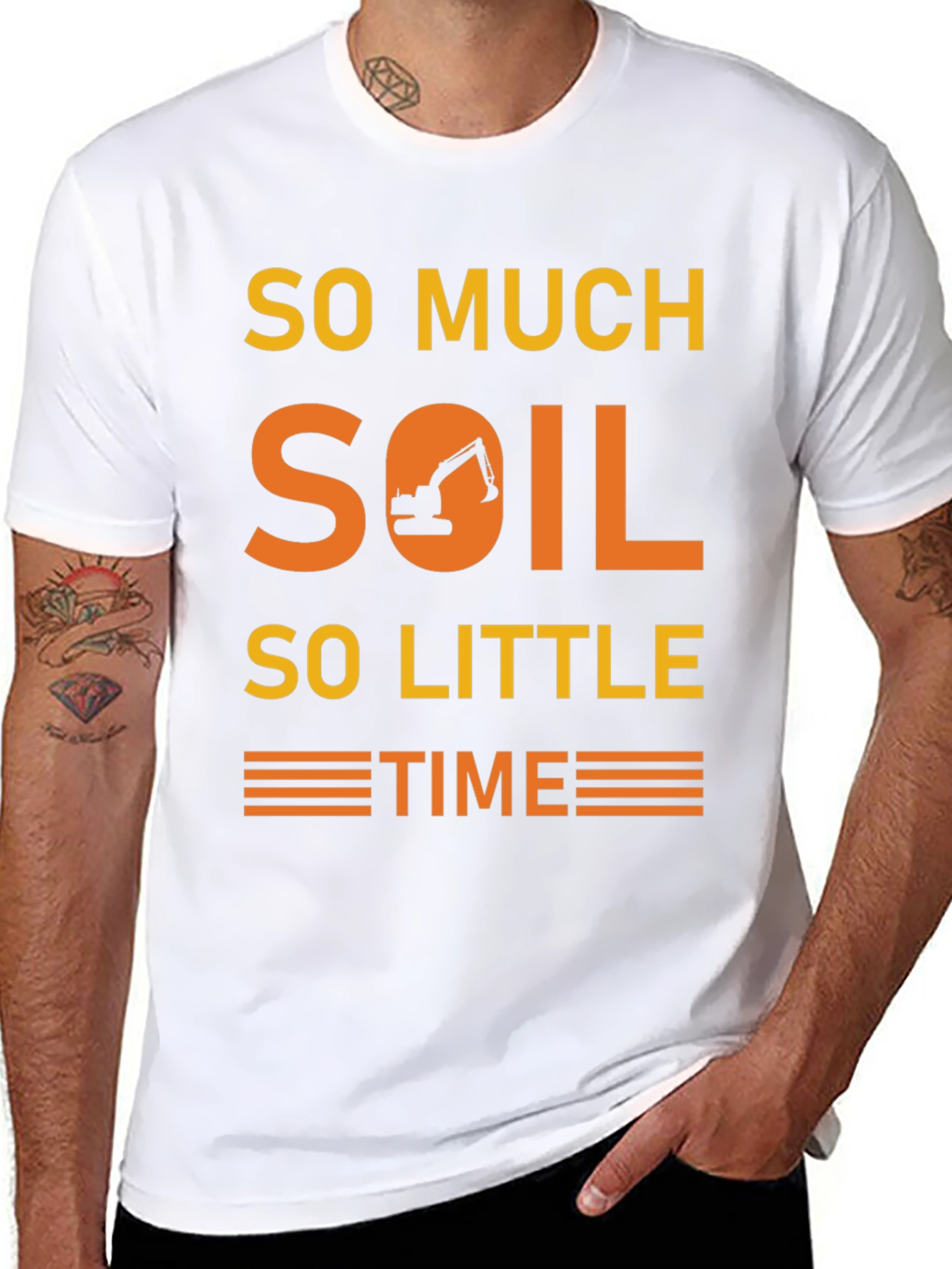 So Much Soil So Little Time T-Shirt