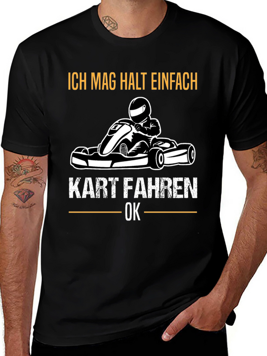 Karting T-Shirt - Ich Mag Halt Einfach Kart Fahren OK