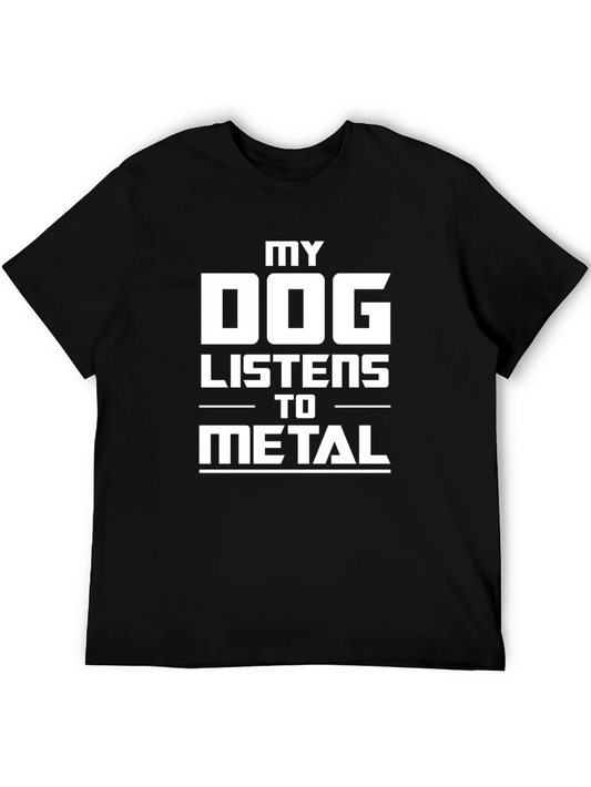 My Dog Listens To Metal Black T-Shirt