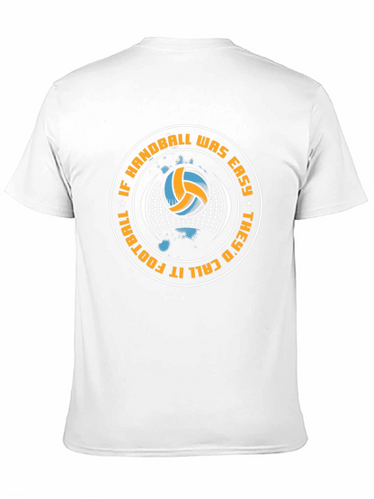 Handball Graphic Tee - If Handball Was Easy Design