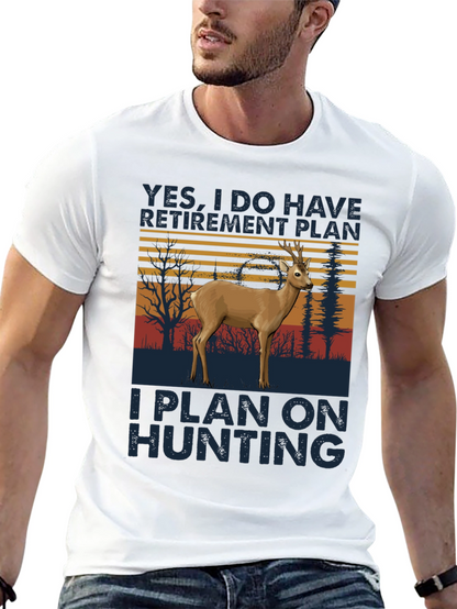 Hunting Retirement Plan T-Shirt