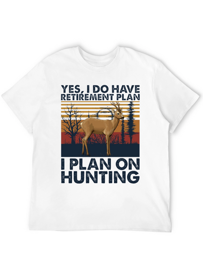 Hunting Retirement Plan T-Shirt