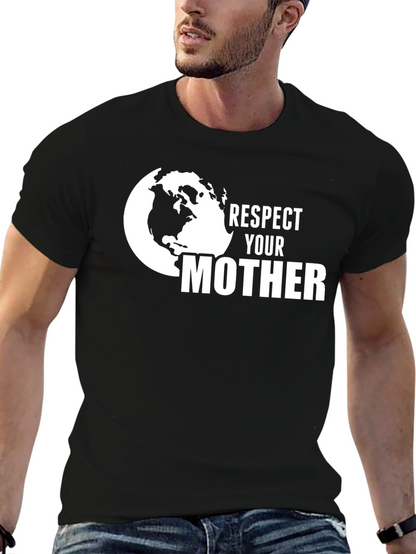 Respect Your Mother Earth Black Graphic Tee