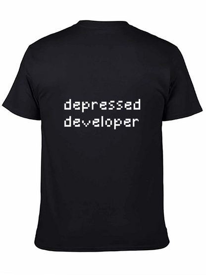 Depressed Developer T-Shirt - Funny Programmer Humor Tee