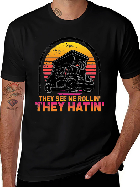They See Me Rollin Tee - Golf Cart Design